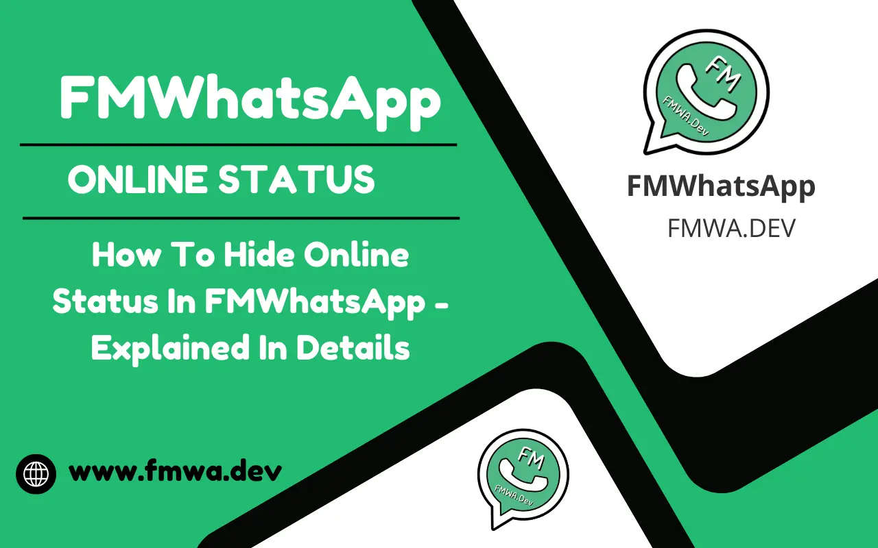 How To Hide Online Status In FMWhatsApp - Explained In Details