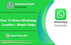 How To Share WhatsApp Location - Simple Steps